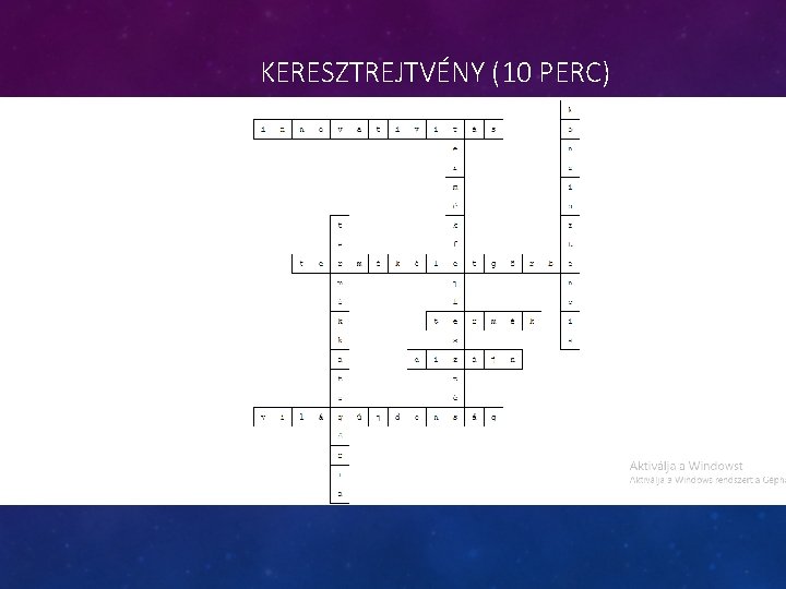 KERESZTREJTVÉNY (10 PERC) 