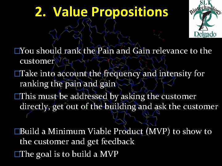 2. Value Propositions �You should rank the Pain and Gain relevance to the customer