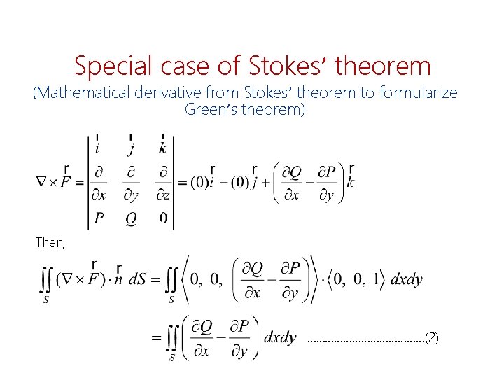 Special case of Stokes’ theorem (Mathematical derivative from Stokes’ theorem to formularize Green’s theorem)