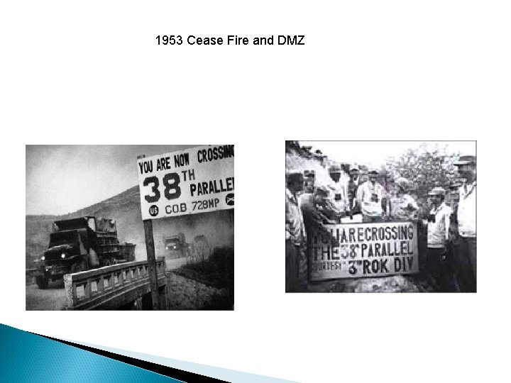 1953 Cease Fire and DMZ 