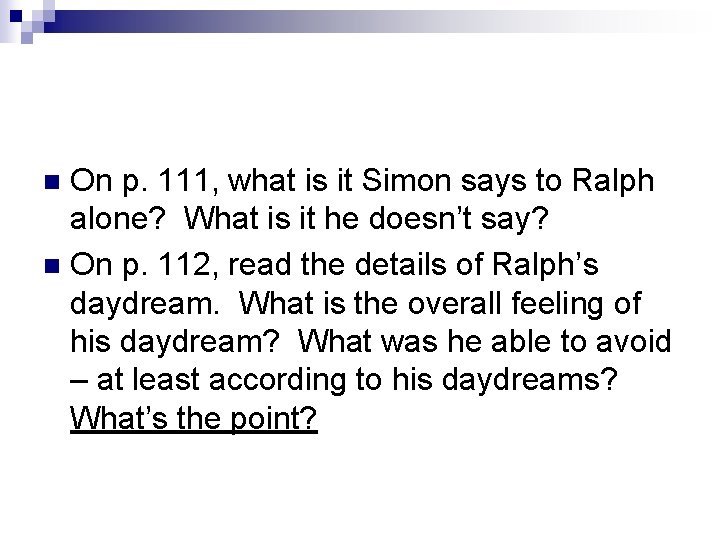 On p. 111, what is it Simon says to Ralph alone? What is it