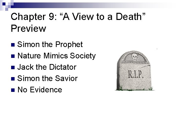 Chapter 9: “A View to a Death” Preview Simon the Prophet n Nature Mimics