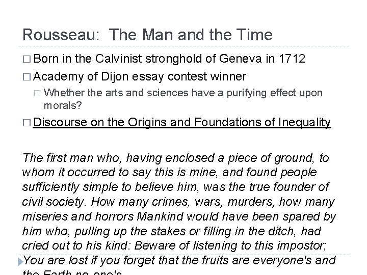 Rousseau: The Man and the Time � Born in the Calvinist stronghold of Geneva