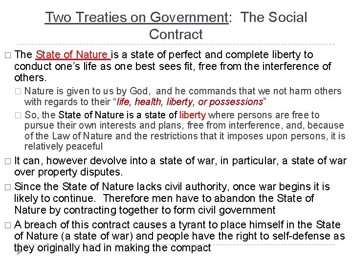 Two Treaties on Government: The Social Contract � The State of Nature is a