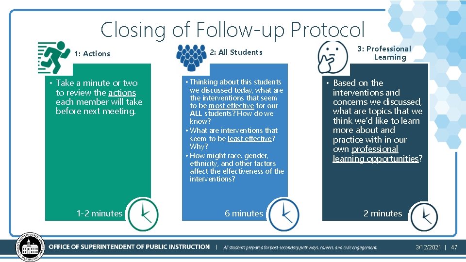 Closing of Follow-up Protocol 1: Actions • Take a minute or two to review