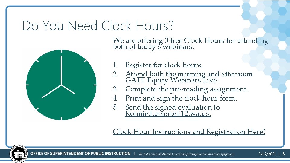 Do You Need Clock Hours? We are offering 3 free Clock Hours for attending