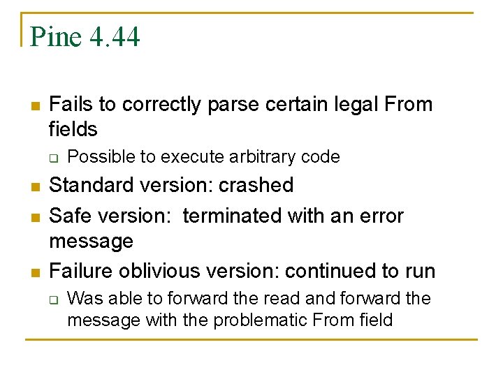 Pine 4. 44 n Fails to correctly parse certain legal From fields q n