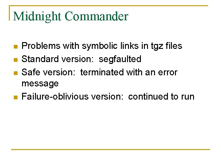 Midnight Commander n n Problems with symbolic links in tgz files Standard version: segfaulted