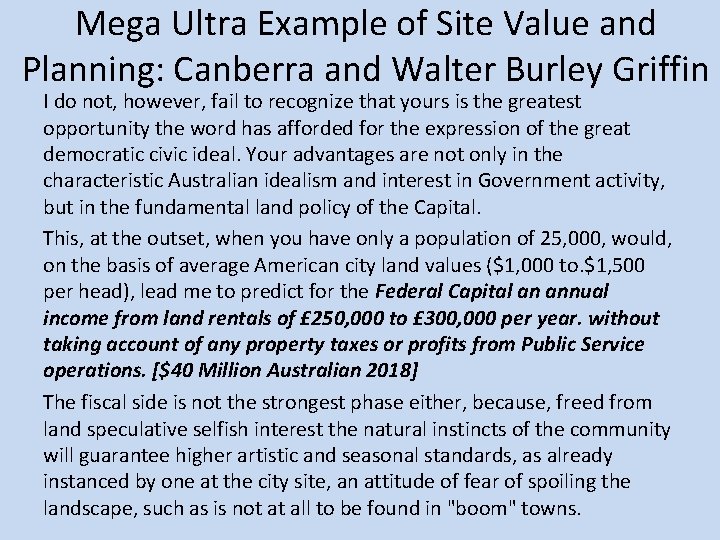 Mega Ultra Example of Site Value and Planning: Canberra and Walter Burley Griffin I