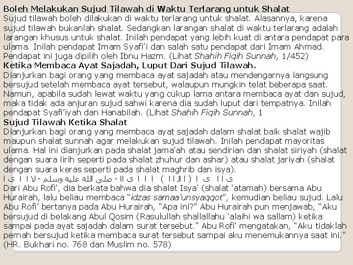 Boleh Melakukan Sujud Tilawah di Waktu Terlarang untuk Shalat Sujud tilawah boleh dilakukan di