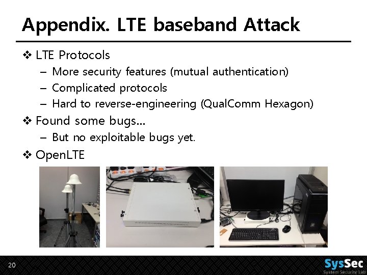 Appendix. LTE baseband Attack v LTE Protocols – More security features (mutual authentication) –