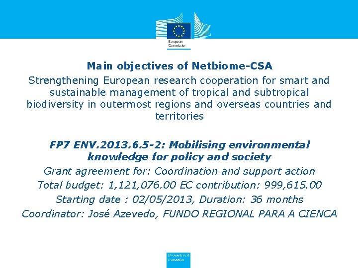 Main objectives of Netbiome-CSA Strengthening European research cooperation for smart and sustainable management of