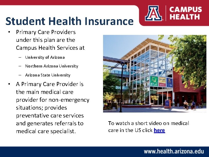 Student Health Insurance • Primary Care Providers under this plan are the Campus Health