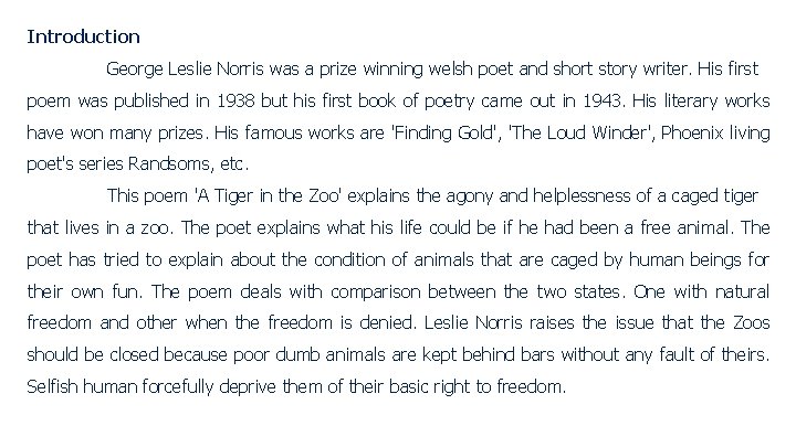 Introduction George Leslie Norris was a prize winning welsh poet and short story writer.