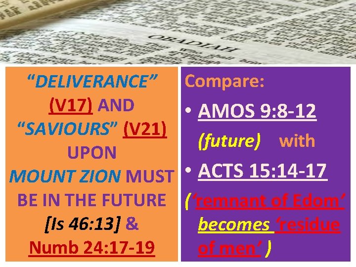 “DELIVERANCE” (V 17) AND “SAVIOURS” (V 21) UPON MOUNT ZION MUST BE IN THE