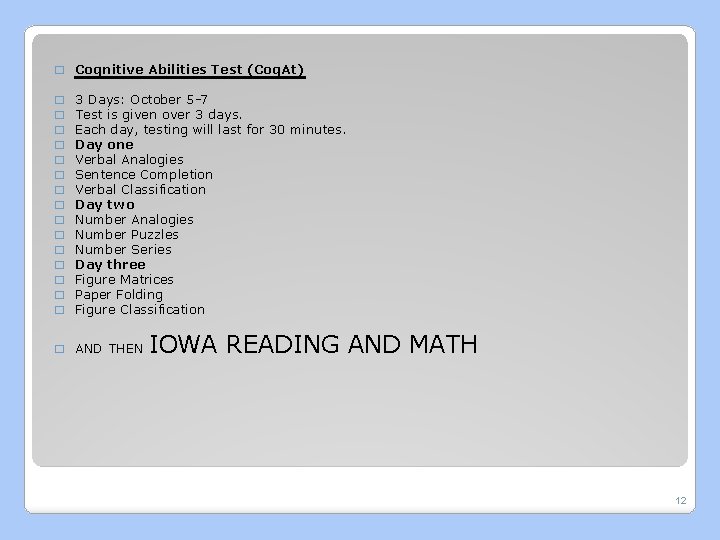 � Cognitive Abilities Test (Cog. At) � � � � 3 Days: October 5