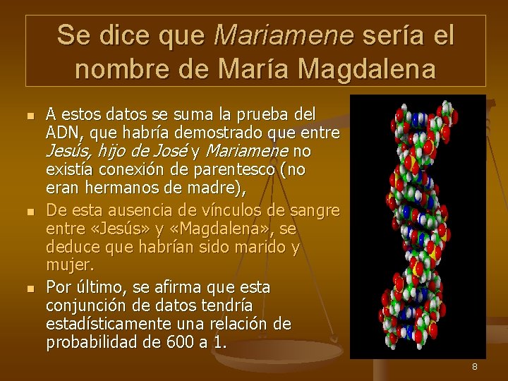 Se dice que Mariamene sería el nombre de María Magdalena n n n A