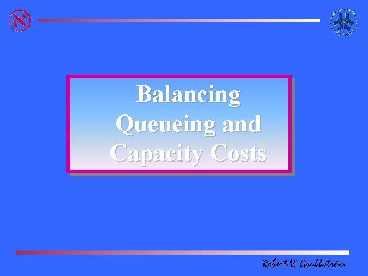 Balancing Queueing and Capacity Costs 