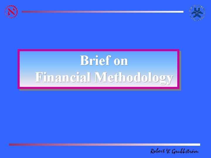 Brief on Financial Methodology 