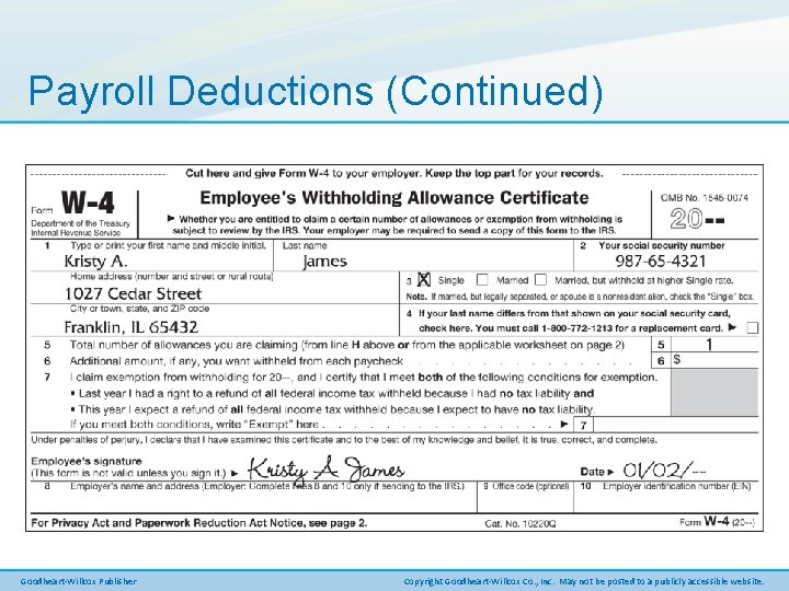 Payroll Deductions (Continued) Goodheart-Willcox Publisher Copyright Goodheart-Willcox Co. , Inc. May not be posted