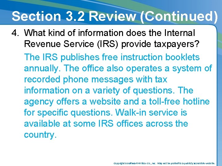 Section 3. 2 Review (Continued) 4. What kind of information does the Internal Revenue