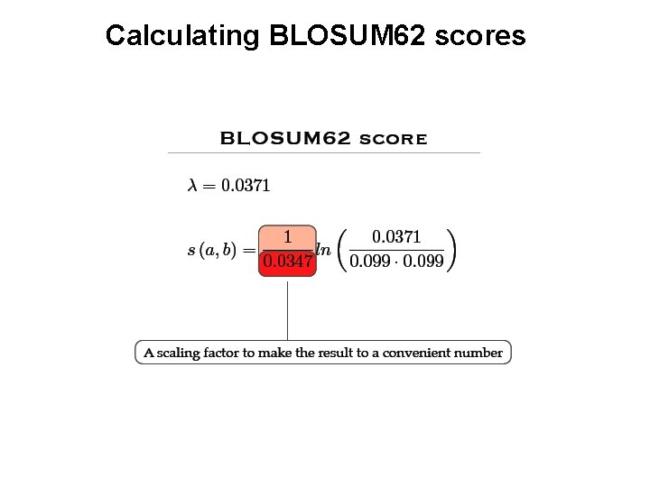 Calculating BLOSUM 62 scores 