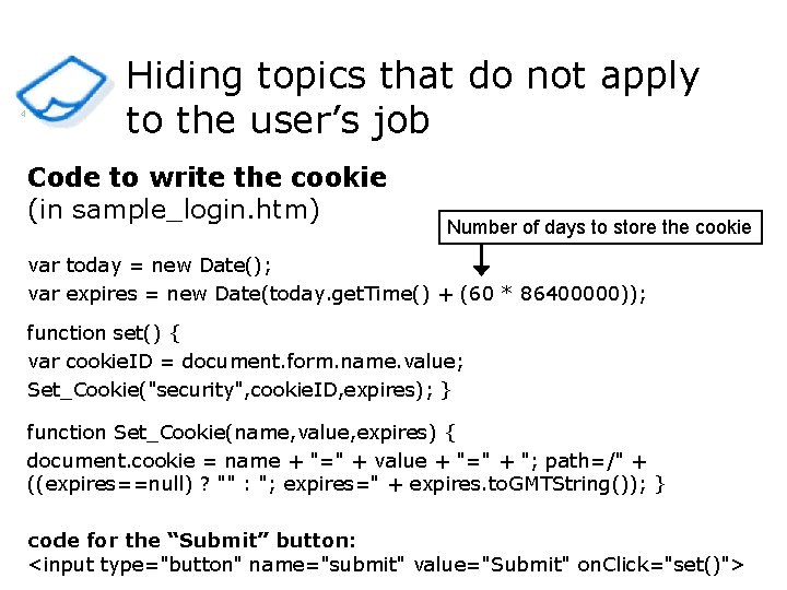 4 Hiding topics that do not apply to the user’s job Code to write