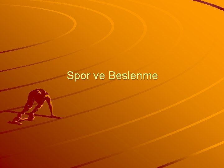 Spor ve Beslenme 