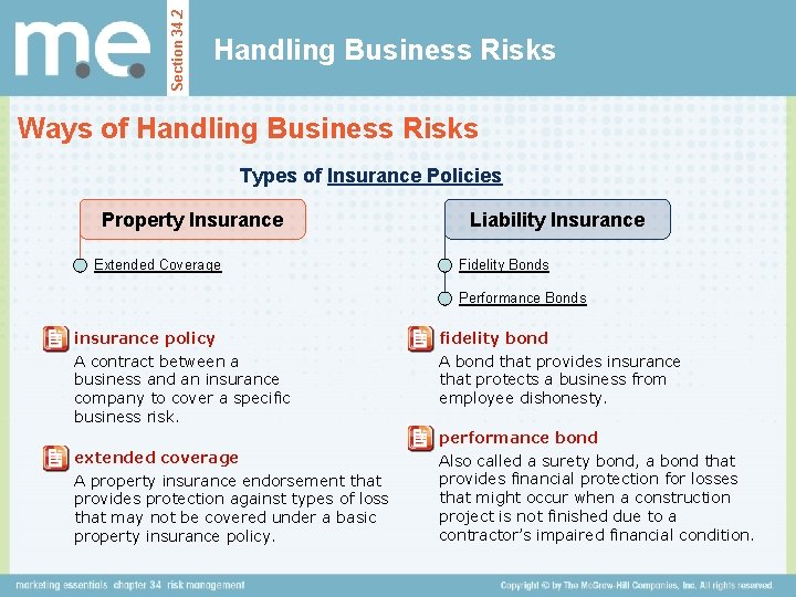 Section 34. 2 Handling Business Risks Ways of Handling Business Risks Types of Insurance
