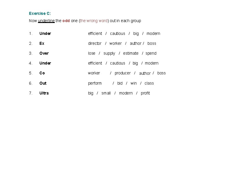 Exercise C: Now underline the odd one (the wrong word) out in each group