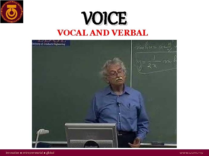 VOICE VOCAL AND VERBAL 