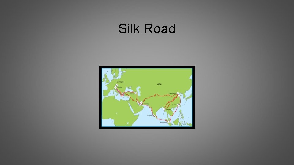 Silk Road 