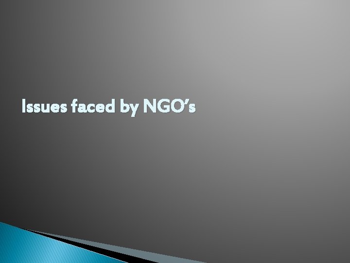 Issues faced by NGO’s 
