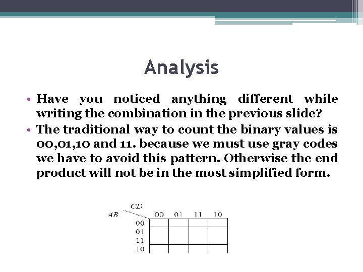 Analysis • Have you noticed anything different while writing the combination in the previous Analysis • Have you noticed anything different while writing the combination in the previous