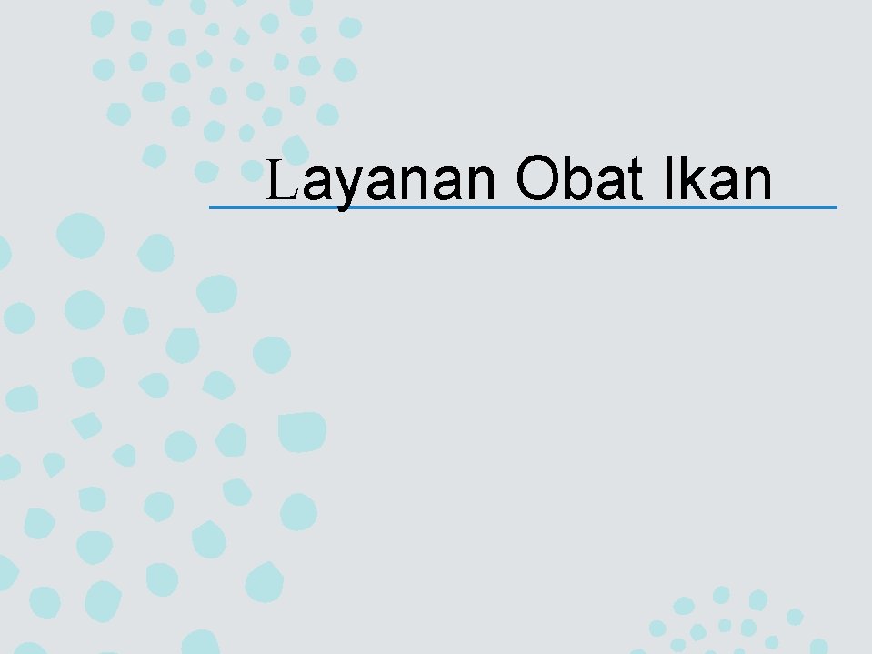 Layanan Obat Ikan 