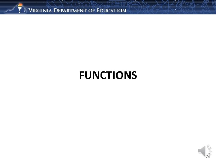 FUNCTIONS 21 