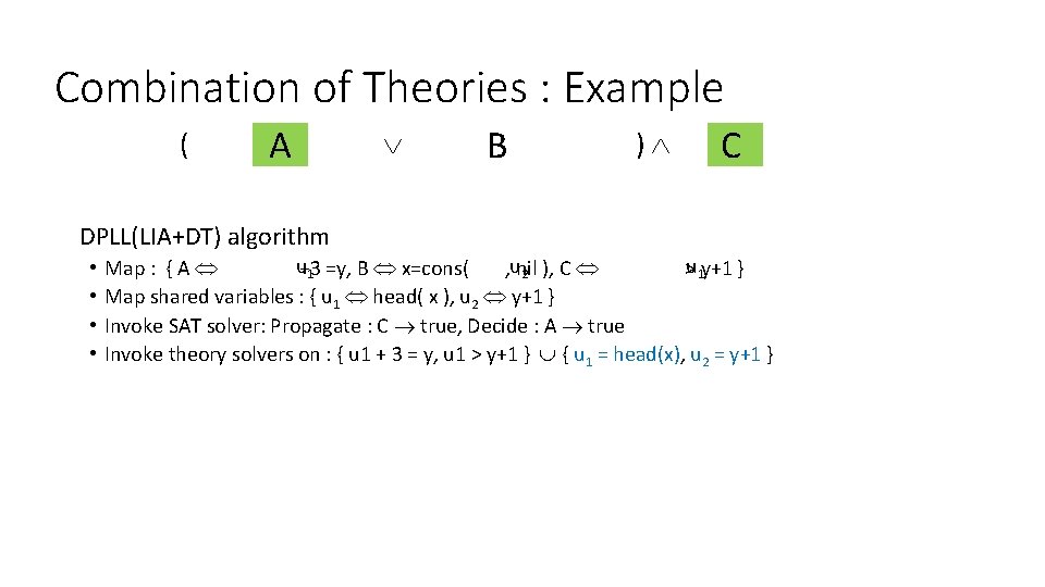 Combination of Theories : Example ( head( A x )+3 = y x =