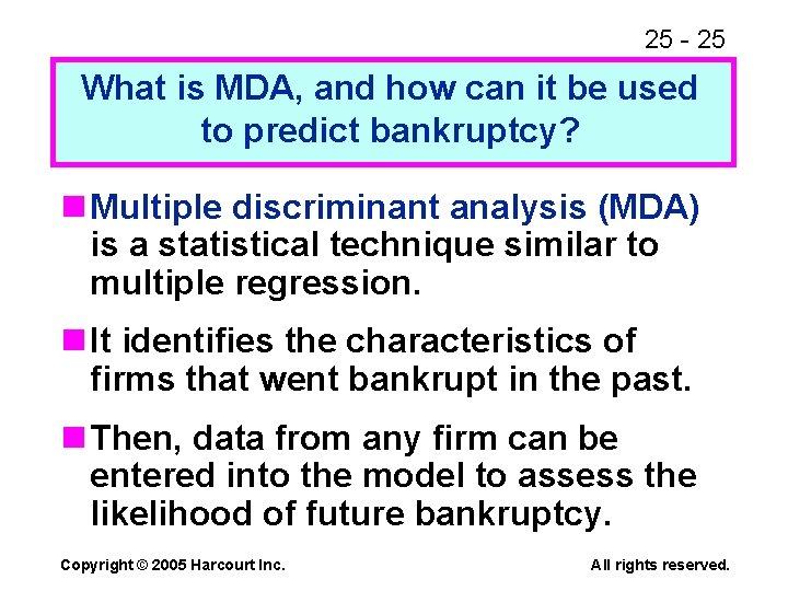 25 - 25 What is MDA, and how can it be used to predict