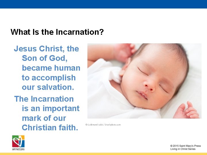 What Is the Incarnation? Jesus Christ, the Son of God, became human to accomplish