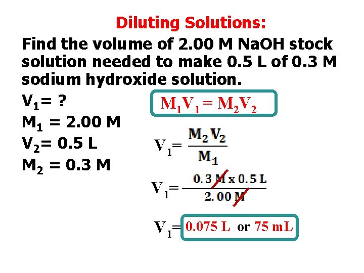 Diluting Solutions: Find the volume of 2. 00 M Na. OH stock solution needed