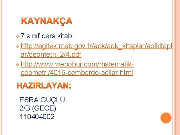 v 7. sınıf ders kitabı v http: //egitek. meb. gov. tr/aok_kitaplar/aolkitapl ar/geometri_2/4. pdf v