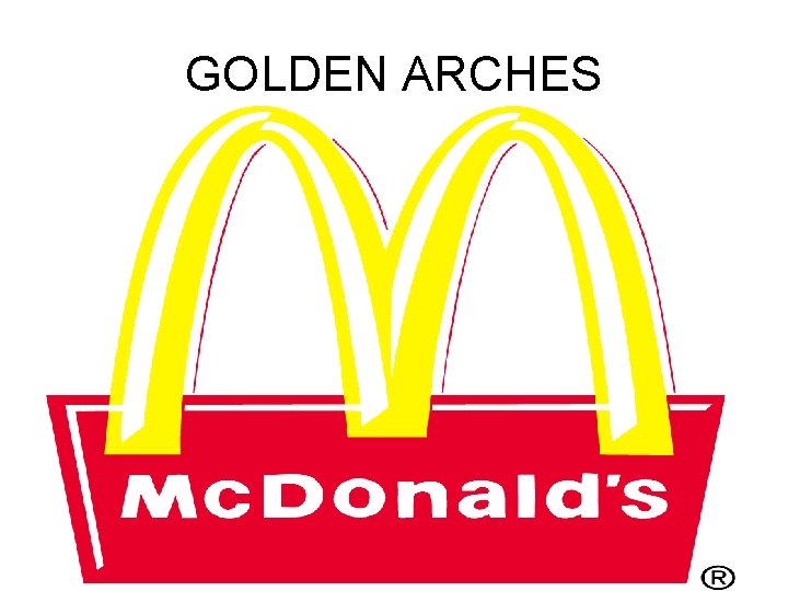 GOLDEN ARCHES 