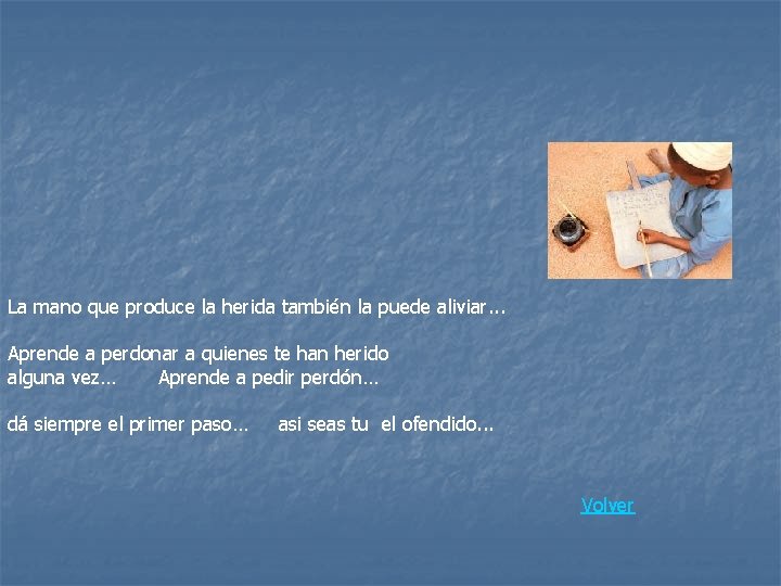 La mano que produce la herida también la puede aliviar. . . Aprende a La mano que produce la herida también la puede aliviar. . . Aprende a