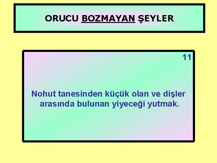 ORUCU BOZMAYAN ŞEYLER 10 11 1 2 3 4 5 6 7 8 9