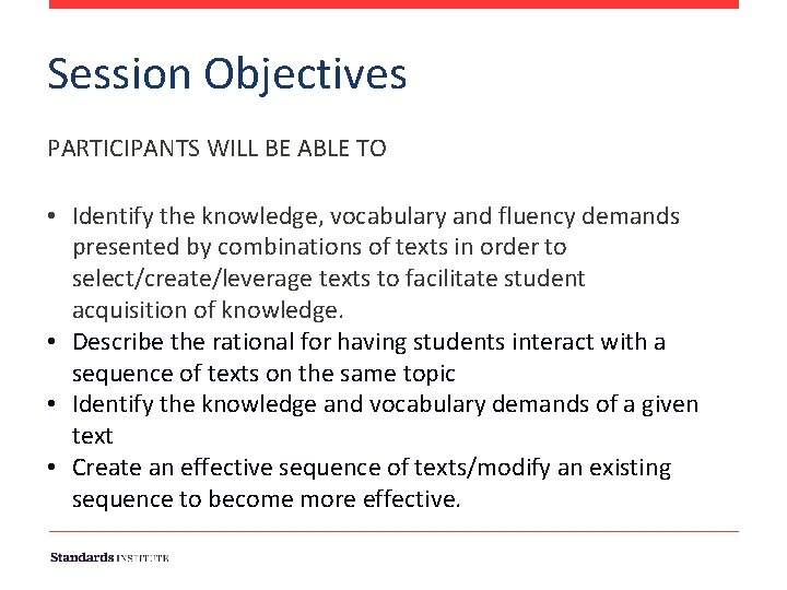 Session Objectives PARTICIPANTS WILL BE ABLE TO • Identify the knowledge, vocabulary and fluency Session Objectives PARTICIPANTS WILL BE ABLE TO • Identify the knowledge, vocabulary and fluency