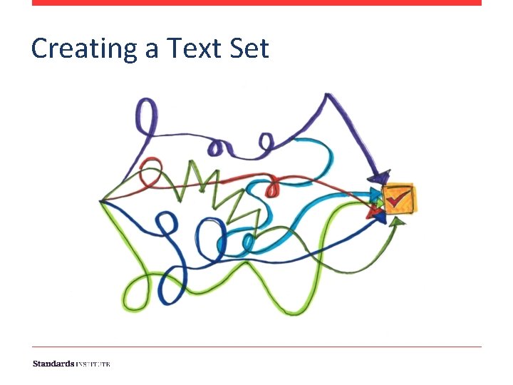 Creating a Text Set Creating a Text Set