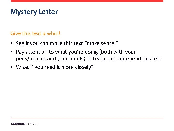 Mystery Letter Give this text a whirl! • See if you can make this Mystery Letter Give this text a whirl! • See if you can make this