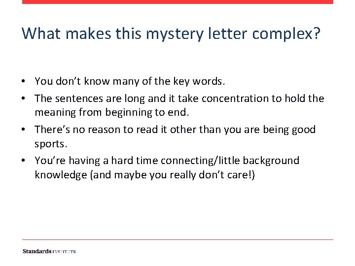 What makes this mystery letter complex? • You don’t know many of the key What makes this mystery letter complex? • You don’t know many of the key