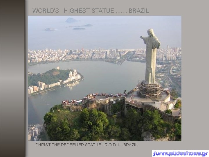 WORLD'S HIGHEST STATUE. . . BRAZIL CHRIST THE REDEEMER STATUE. . . RIO. D.