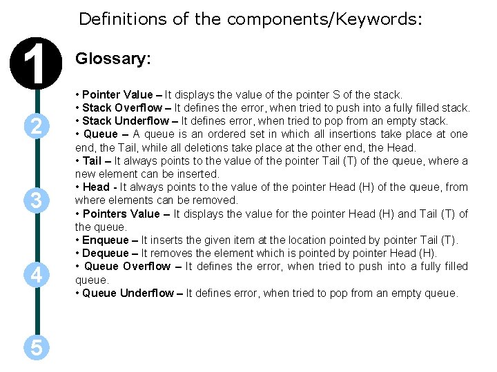 Definitions of the components/Keywords: 1 2 3 4 5 Glossary: • Pointer Value – Definitions of the components/Keywords: 1 2 3 4 5 Glossary: • Pointer Value –